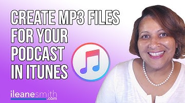 Use iTunes to Convert Wav Files to MP3 and Add ID3 Tags to Your Podcast