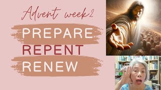 PREPARE the WAY: ADVENT REFLECTION Matthew 3:1-12