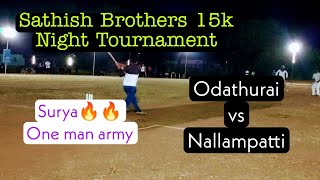 Sathish Brothers 15k Night Tournament/Day 3 Round 4/Odathurai vs Nallampatti/#tenniscricket#viral
