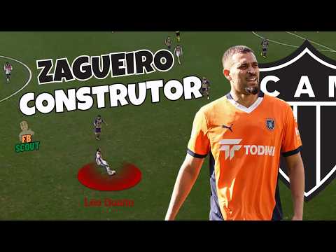 COMO JOGA LÉO DUARTE, NOVO ZAGUEIRO DO ATLÉTICO-MG