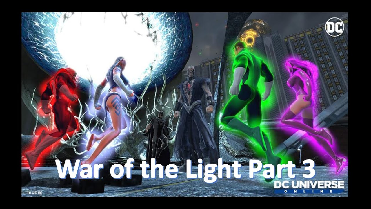 War of the Light Part 3 DC Universe Online