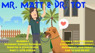 Algebra I - Semester A Exam Review - Part 1 - LIVE Stream