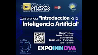 Introducción a la Inteligencia Artificial - EXPOINNOVA REVOLUTION &#39;22