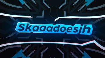 Intro for Skaaadoesjh