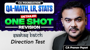 Direction Test One Shot Revision | CA Foundation QA Maths | CA. Pranav Popat