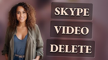 Does Skype Remove Shared Videos from Group Chats When You Delete Them?