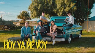 Hoy Ya Me Voy - Kany García Cover Por Somos 3, Irany David
