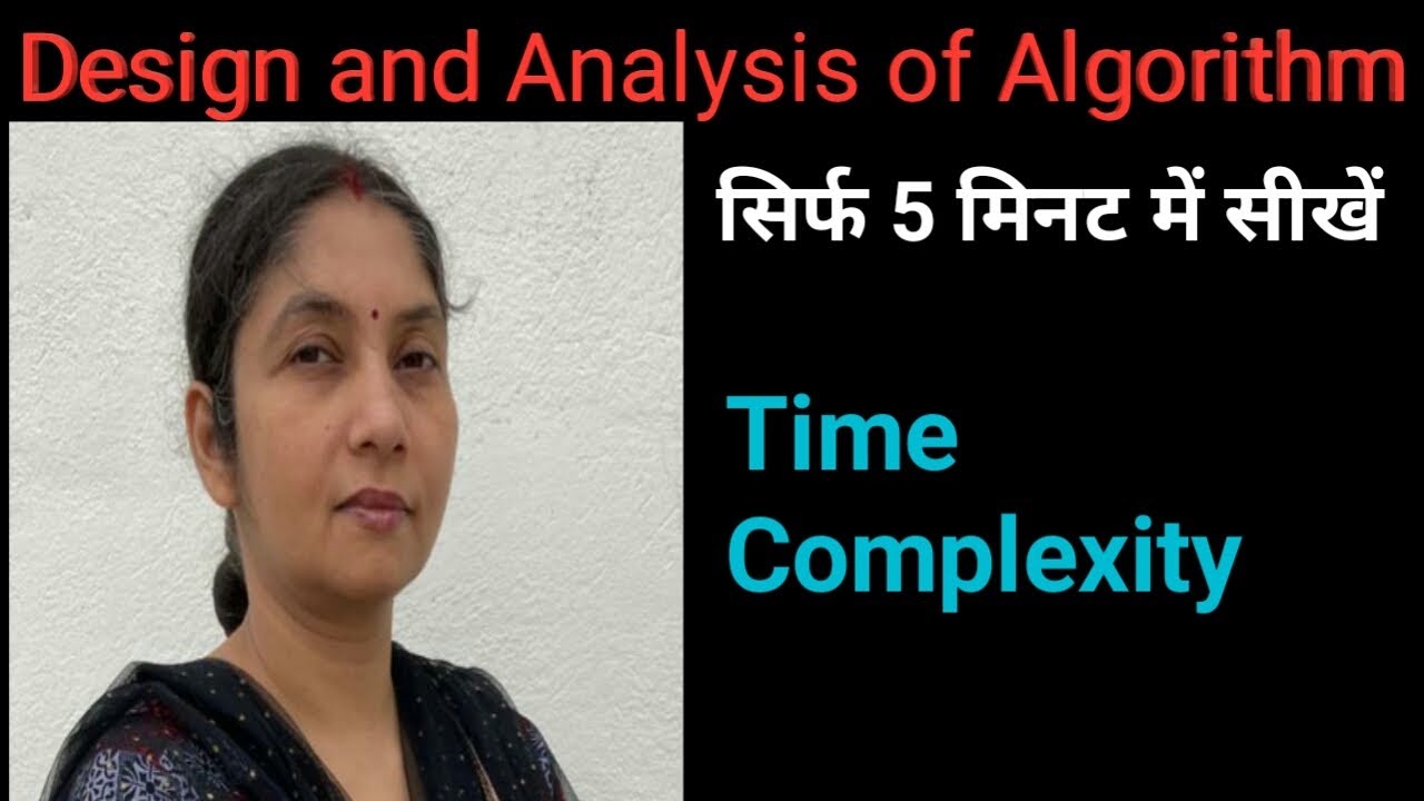 Design and Analysis Of Algorithm | DAA | Time Complexity|How To Find ...