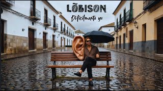 Lõbison Difícilmente Yo