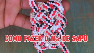 Como Fazer O Nó De Sapo