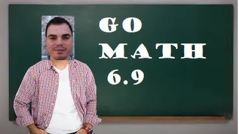 Go Math 6.9 (3rd Grade)
