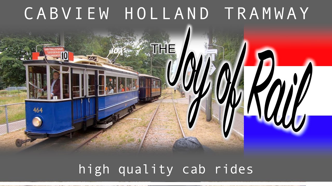 Electrische Museumtramlijn Amsterdam CABVIEW HOLLAND [TRAMWAY] 14jul 2019