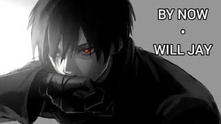 BY NOW - WILL JAY