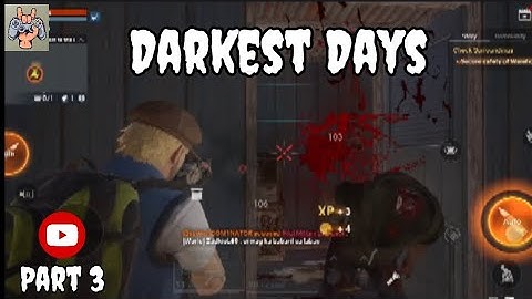 Darkest Days Gameplay Part 3 | Zombie Survival Story Continues | Full Walkthrough