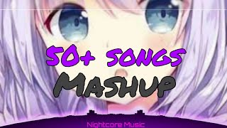 Nightcore - Mashup 50+ Pop Song (Lyrics)