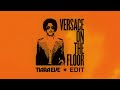 Versace On The Floor - Tiara Eve Amapiano Edit