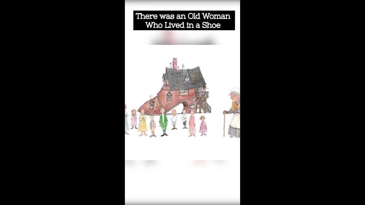 What does the rhyme really mean? There was an Old Woman Who Live in a Shoe