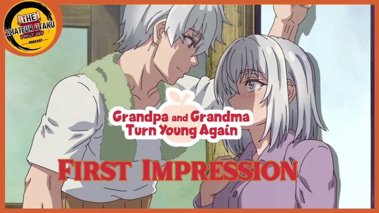 Grandpa and Grandma Turning Young Again - YouTube