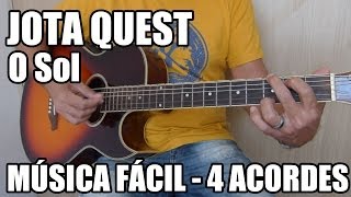 Video voorbeeld van "O Sol - Jota Quest (como tocar - música fácil para iniciantes)"