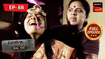 Paheli Part 2 | Crime Patrol Dial 100 - Ep 88 | Full Episode | 21 May 2023