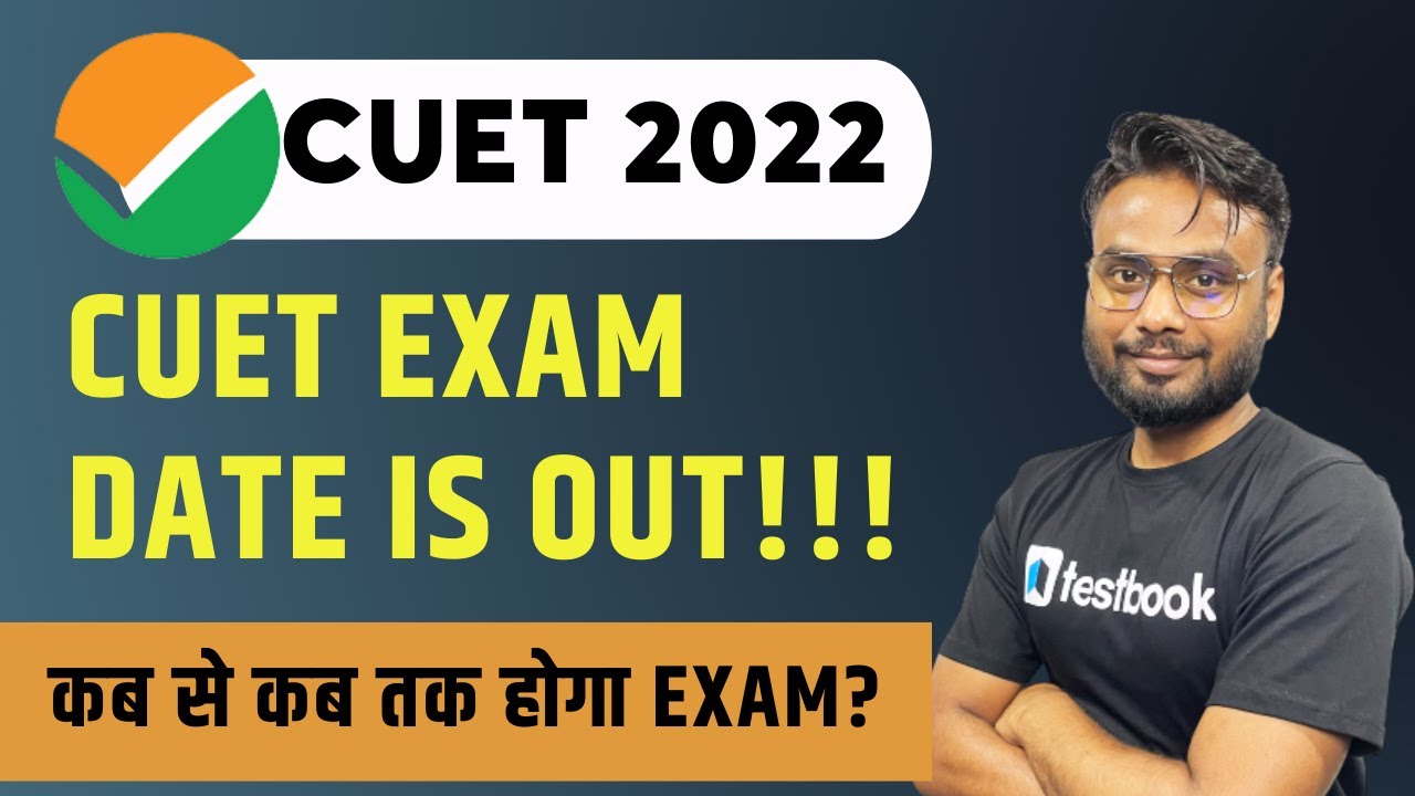CUET exam date out !!