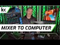 6 Ways To Connect An Audio Mixer To A Computer (Mac or PC)