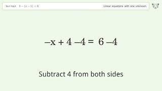 Solve 3-(x-1)=6: Linear Equation Video Solution | Tiger Algebra