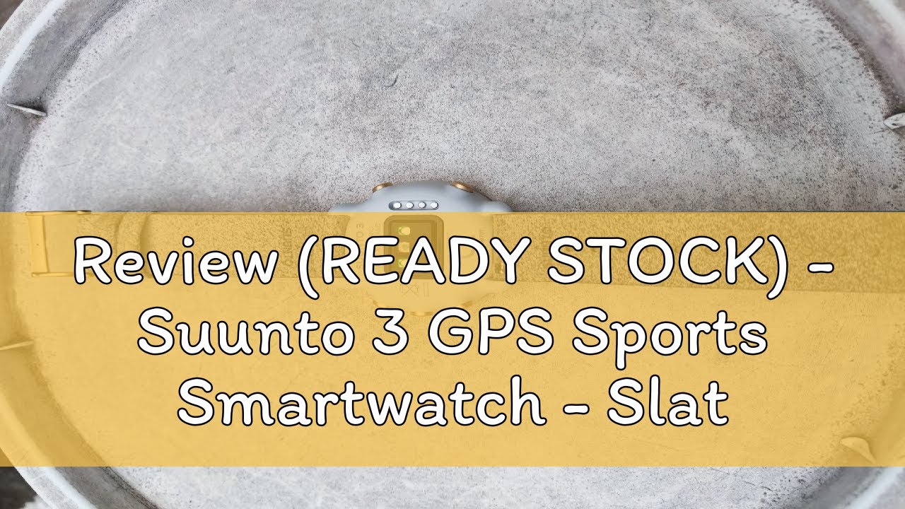 Review (READY STOCK) - Suunto 3 GPS Sports Smartwatch - Slate Gray Copper Suunto 5 - Silver White