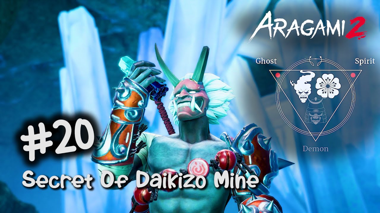 [ARAGAMI 2] Mission 20 : Secret Of Daikizo Mine | S Rank | Ghost Spirit