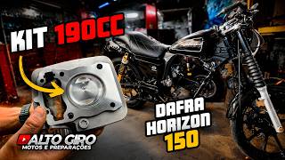 DAFRA HORIZON 150 - INSTALAMOS UM KIT 190CC!
