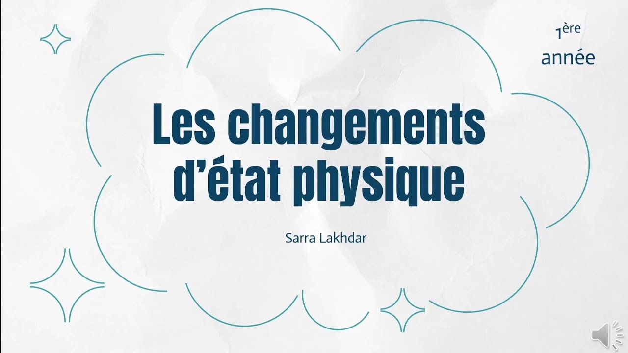 Les changements d'état physique 1ère année secondaire