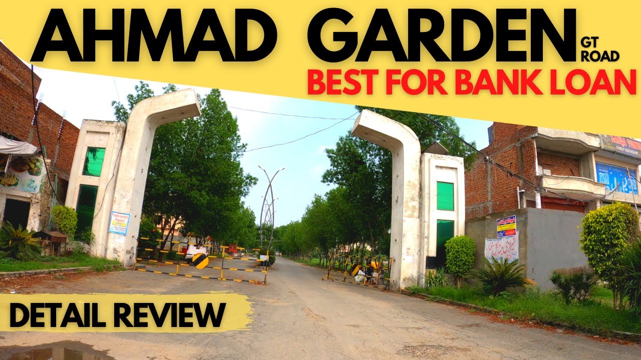 AHMAD GARDEN/RANA TOWN GT ROAD LAHORE | By Visit Everything