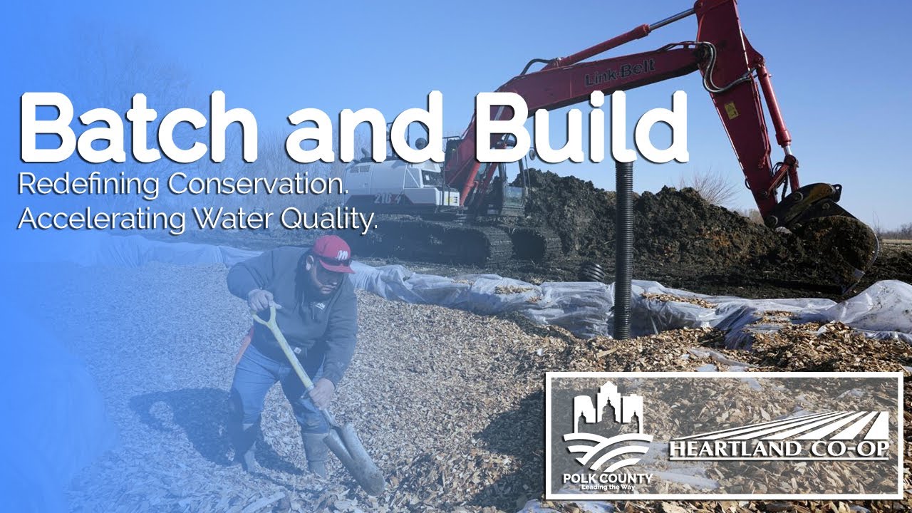 Batch and Build: Redefining Conservation, Accelerating Water Quality ...