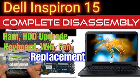 Dell Inspiron 15 3537 Laptop Disassembly | Upgrade Dell Laptop
