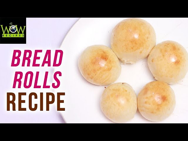 Bread Rolls Recipe | How to Make Bread Rolls at Home | Simple Home Made Snack Videos | Wow Recipes | WOW Recipes