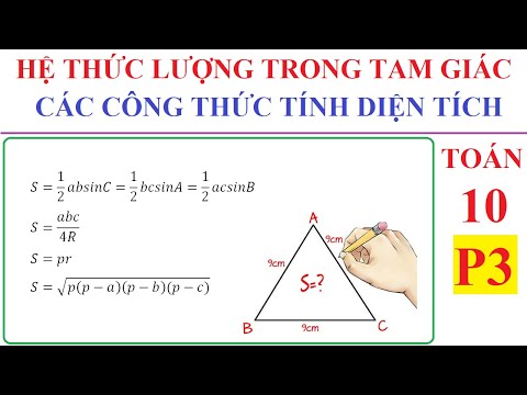 Video TOÁN LỚP 10 - HỆ THỨC LƯỢNG TRONG TAM GIÁC. CÔNG THỨC... - YouTube