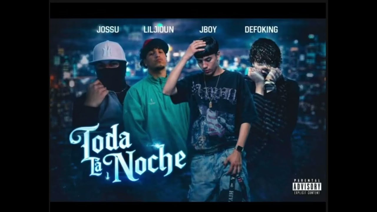 💙toda la noche 💙jboy x defoking x jossu x liljoun