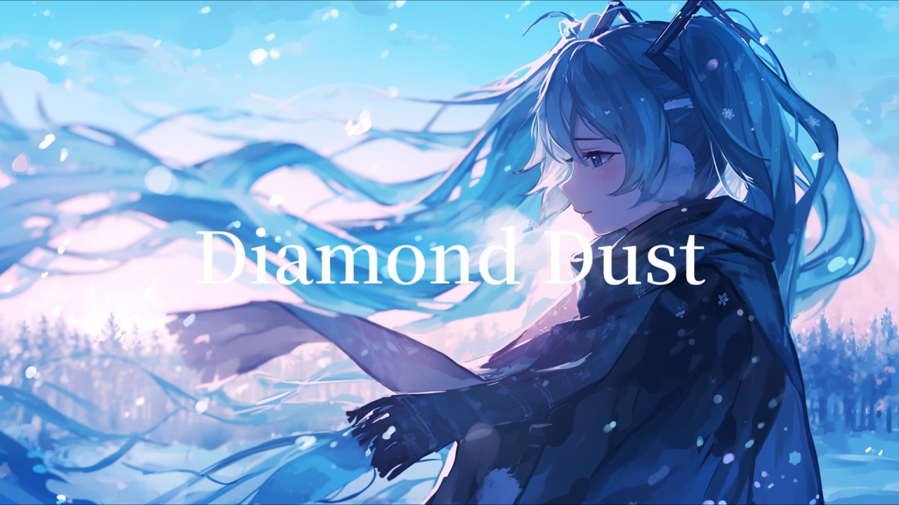 Diamond Dust / アレックス feat.初音ミク