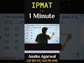 IPMAT Indore 2019 Progression #anshuagarwal #ipmpreparation