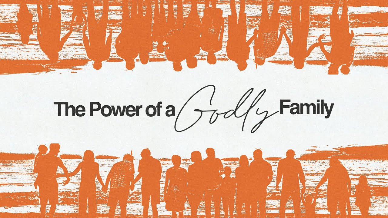 The Power Of A Godly Family Wade Haskins Freedom Church YouTube the-power-of-a-godly-family-wade-haskins-freedom-church-youtube
