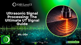 Advanced UT Signal Processing - Real-World Applications in Aerospace