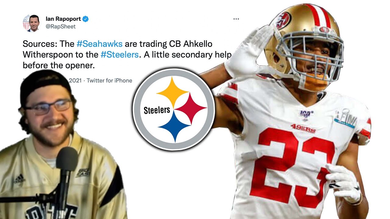 Pittsburgh Steelers trade for Ahkello Witherspoon!