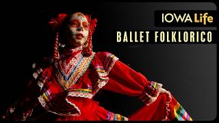 See the Beauty of Ballet Folklorico | Iowa Life