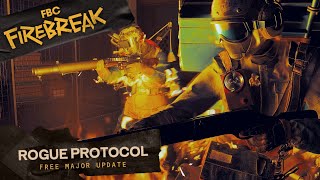 An Endless Shift Means Endless Hiss | FBC: Firebreak - Rogue Protocol