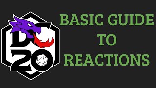 Basic Guide to Reactions in DC20