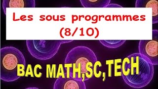 Les sous programmes (8/10)