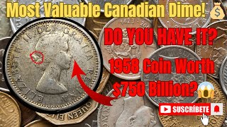 This 1958 Canadian 10 Cents Coin Could Make You Filthy Rich! 💰 | Worth $750 Billion?