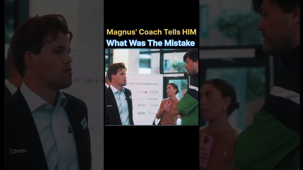 Magnus coach tells what Was the mistake 