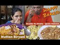 Mutton Biryani And Double Ka Meeta - Quick Haleem - Happy Bakrid
