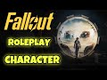 Creating Fallout role play character